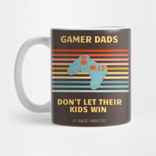 Gamer Dads Don't Let Their Kids Win (Bold Version) | Geeky Father's Day Design Mug